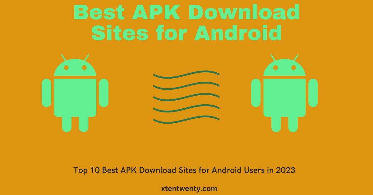 Best APK Download Sites for Android