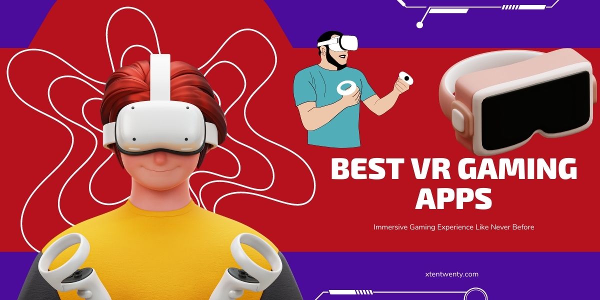 Best VR Gaming Apps